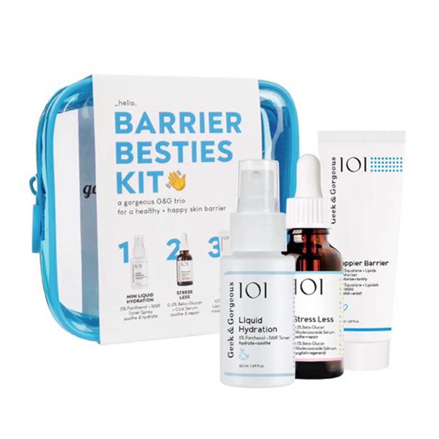 Geek and Gorgeous Geek and Gorgeous Geek and Gorgeous Geek and Gorgeous Geek and Gorgeous Geek and Gorgeous Geek Gorgeous Kit 101 Liquid Hydration 50ml Stress Less Cream 30ml Happier Barrier Cream 50